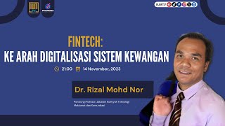 PECUNIARY  S6 EP2  Fintech Ke Arah Digitalisasi Sistem Kewangan [upl. by Ardnued]