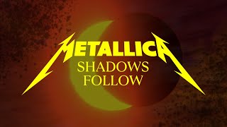 Metallica Shadows Follow Official Music Video [upl. by Alekahs]