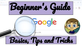 Beginners Guide to Google Search Basics and Tips and Tricks [upl. by Adnarim203]