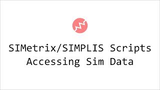 SIMetrixSIMPLIS Scripting 2  Accessing and Analyzing Simulation Data [upl. by Arretak257]