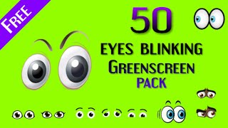 Top 50 eyes blinking green screen package free  cartoon animation Animated blink eyes [upl. by Joost]