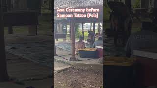 Ava Ceremony before Traditional Samoan Tattoo Pe’a [upl. by Geis]