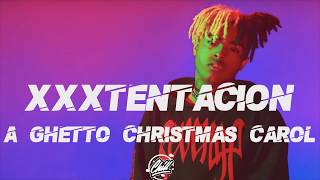 XXXTENTACION  A Ghetto Christmas Carol Lyricslyric Video [upl. by Tanner]