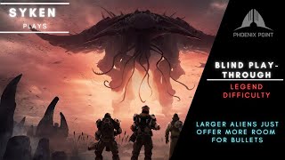 77 PHOENIX POINT LEGENDARY BLIND PLAYTHROUGH WITH DLCs [upl. by Elok]