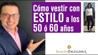 😍 Cómo vestir a los 50 y 60 años CON ESTILO [upl. by Euqirne]