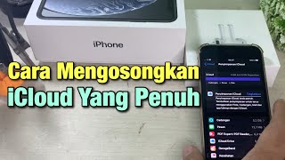 Cara Mengosongkan iCloud Yang Selalu Penuh  Kelola iCloud iPhone Penuh [upl. by Rede]