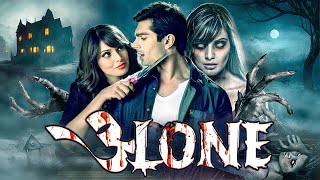 Alone Hindi Full Movie  Bipasha Basu  Karan Singh Grover  Ultimate Horror Movie  Neena Gupta [upl. by Annitsirhc]