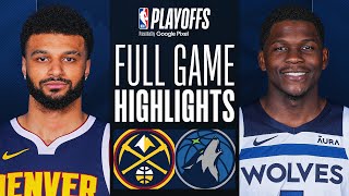 2 NUGGETS at 3 TIMBERWOLVES  FULL GAME 3 HIGHLIGHTS  May 10 2024 [upl. by Marka]