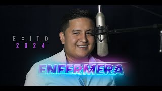 Enfermera  Los Bravos Y su Orquesta 2024 [upl. by Ayoted]