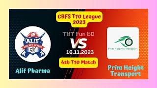 Prim Height Transport vs Alif Pharma  ALP v PHT  CBFS T10 League Live Score Stream amp Updates 2023 [upl. by Eednil]