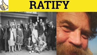 🔵 Ratify Ratification  Ratify Meaning  Ratification Examples  Business and Legal English [upl. by Yelsnia]