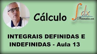 Grings  integrais definidas e indefinidas aula 13 [upl. by Moreta]