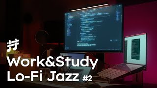 Work amp Study Lofi Jazz v2  Relaxing Smooth Background Jazz Music for Work Study Focus Coding [upl. by Assirrak]