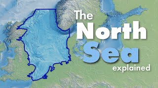 The North Sea explained [upl. by Ateekahs276]