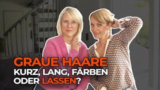 Graue Haare  färben aufpeppen oder lassen [upl. by Anas]