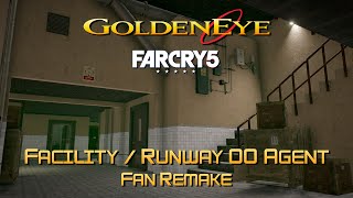 GoldenEye 007 FC5  Facility amp Runway  00 Agent Fan Remake [upl. by Pihc155]