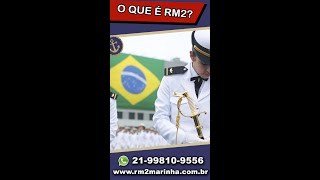 O que é o concurso para RM2 da Marinha [upl. by Fremont584]