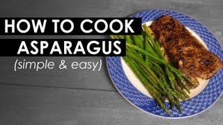 How to Cook Asparagus [upl. by Asital798]