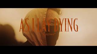 AS I LAY DYING  Redefined OFFICIAL MUSIC VIDEO [upl. by Pilihp]