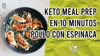 🥘ALMUERZO KETO FACIL EN 10 MINUTOS  POLLO CON ESPINACAS AL AJO Y CREMA  Manu Echeverri [upl. by Ralip]