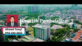 VIDEO PEMBELAJARAN PPL 1 PPG DALJAB SEJARAH UNJ 2022 [upl. by Llednek657]