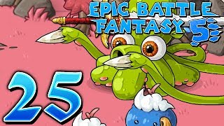 Epic Battle Fantasy 5 E25  Suddenly Squid Epic [upl. by Sansone]