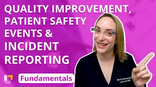 Quality Improvement Patient Safety Events Incident Reporting Fundamentals of Nursing LevelUpRN [upl. by Roseline217]