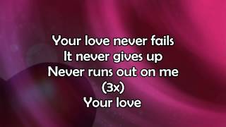 One Thing Remains Your Love Never Fails  Lyric Video HD [upl. by Assital166]