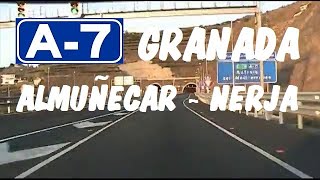 A7 Granada  Autovía del Mediterráneo  Tramo AlmuñecarNerja  A7 Highway  Granada Coast Spain [upl. by Anaerda781]