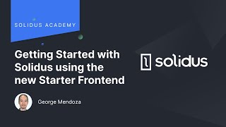 Getting Started with Solidus using the new Starter Frontend [upl. by Leverick]