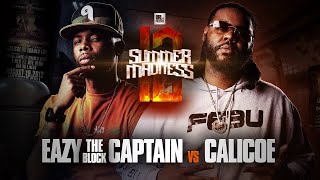 CALICOE VS EAZY THE BLOCK CAPTAIN FREE ON CAFFEINE 92422 3PM EST  URlTV [upl. by Newel739]