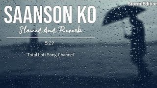 Saanson Ko Full Audio ZiD  Mannara Karanvir  Arijit Singh  Sharib Toshislow amp reverb [upl. by Windham356]