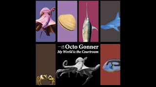 Octo Gonner My World is the Courtroom OST [upl. by Rhys]