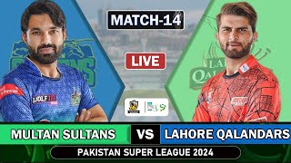 PSL 9 LIVE Lahore Qalandars vs Multan Sultans 14th MATCH Live Score  LQ vs MS Live Match  PSL 24 [upl. by Moselle831]