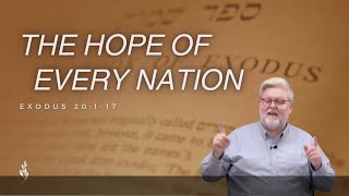 Sermon The Hope of Every Nation [upl. by Aelaza495]