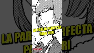 Esta es la PAREJA PERFECTA para Yuri  Spy x Family [upl. by Wilburt354]