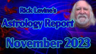 Rick Levines November 2023 Forecast Finding Our Way [upl. by Aissatsan]