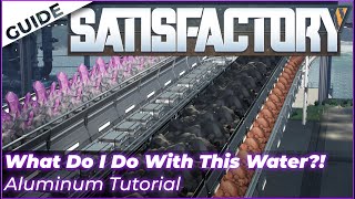 Satisfactory Aluminum Production Tutorial  Traditional Recipes  Take It One Step At A Time [upl. by Ilona149]