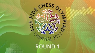 44th FIDE Chess Olympiad  Round 1 [upl. by Onairpic529]