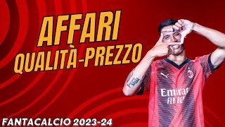 5 AFFARI QUALITAPREZZO AL FANTACALCIO 202324  Guida allAsta del Fantacalcio 202324 [upl. by Yrneh]