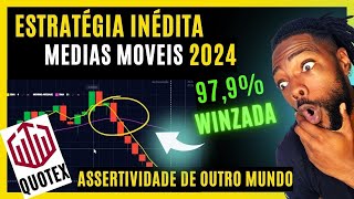 QUOTEX ESTRATÉGIA MÉDIAS MÓVEIS 2024 COMO VOCÊ NUNCA VIU 979 ACERTO [upl. by Leena]