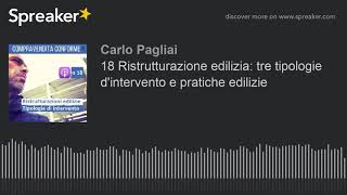 18 Ristrutturazione edilizia tre tipologie dintervento e pratiche edilizie [upl. by Ellivnarg545]