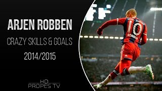 Arjen Robben ● Crazy skills amp goals ● 20142015 [upl. by Bal]