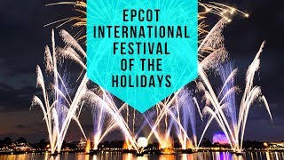 Epcot International Festival of the Holidays Highlights [upl. by Ferrick]