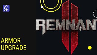 Can You Upgrade Armor in Remnant 2 [upl. by Reube144]