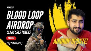 BLOODLOOP AIRDROP UPDATE  Claim Free NFT  Play to Earn  Whats Next  Pura Airdrop samaj lo 🚨 [upl. by Leahcar]