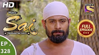 Mere Sai  Ep 328  Full Episode  26th December 2018 [upl. by Dlorah]