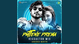 Puttene Prema  Reggaeton Mix [upl. by Loesceke990]