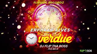 Erphaan Alves  Overdue Dj Flip Tha Boss Remix [upl. by Llevaj]