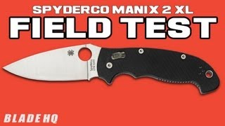 Spyderco Manix 2 XL Field Test [upl. by Askwith]